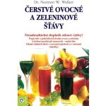 Čerstvé ovocné a zeleninové šťávy Walker Norman W. – Hledejceny.cz