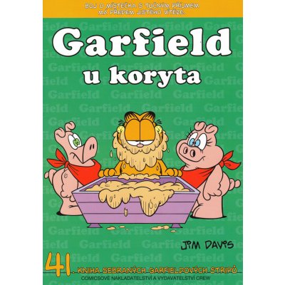 Garfield u koryta (č.41) - Jim Davis – Hledejceny.cz