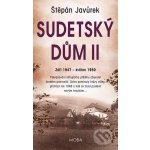Sudetský dům II - Štěpán Javůrek – Hledejceny.cz