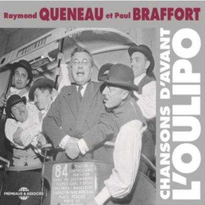 Queneau Raymond - Chansons D'avant L'oupilo CD – Hledejceny.cz