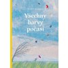 Kniha Všechny barvy počasí - Britta Teckentrup