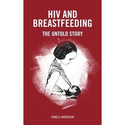 HIV and Breastfeeding