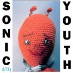 Sonic Youth - Dirty - LP – Zbozi.Blesk.cz