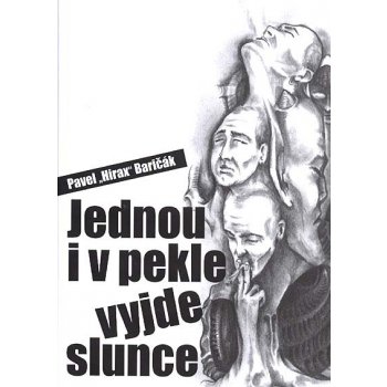 Jednou i v pekle vyjde slunce