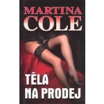 Těla na prodej – Cole Martina – Hledejceny.cz