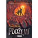 Hlouběji do Podzemí - Brian Willliams, Roderick Gordon