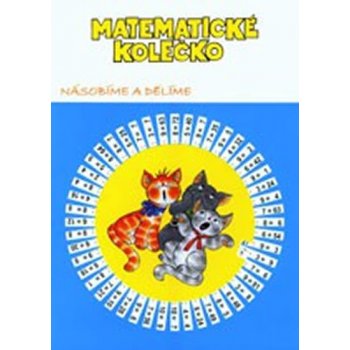 Matematické kolečko Násobíme a dělíme