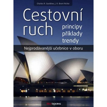 Cestovní ruch-Principy, příklady, trendy Principy, příklad...