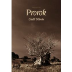 Prorok - Chalíl Džibrán