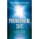 Paranormální svět. Můj život věnovaný...