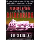 Pravdivý příběh skupiny Bilderberg