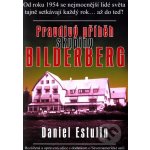 Pravdivý příběh skupiny Bilderberg – Hledejceny.cz