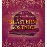 Klášterní kostnice - Vlastimil Vondruška – Zbozi.Blesk.cz