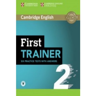 First Trainer (FCE) 2 Six Practice Tests with Answers a Audio Download – Hledejceny.cz