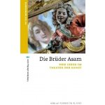 Die Brder Asam Morsbach PeterPaperback – Hledejceny.cz