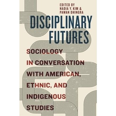 Disciplinary Futures