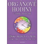 da Silva, Kim - Orgánové hodiny v čínské medicíně – Hledejceny.cz