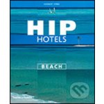 Hip Hotels: Beach - Thames & Hudson – Hledejceny.cz