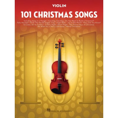 101 Christmas Songs for Violin 101 vánočních písní pro housle – Zboží Mobilmania
