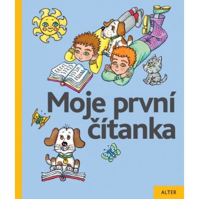 Moje první čítanka - Vzdělávací obor český jazyk a literatura - Jiří Žáček, Helena Zmatlíková – Zboží Mobilmania