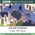 Under Milk Wood - Thomas Dylan, Cast, Burton Richard – Hledejceny.cz