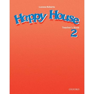 HAPPY HOUSE 2 TEACHER´S BOOK - MAIDMENT, S.;ROBERTS, L.