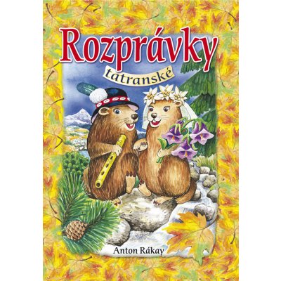 Rozprávky tatranské - Anton Rákay