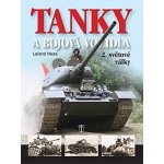 Tanky a bojová vozidla 2. světové války - Ness Leland – Zboží Mobilmania