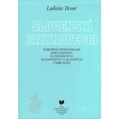 Slovenskí jazykovedci - Ladislav Dvonč – Hledejceny.cz