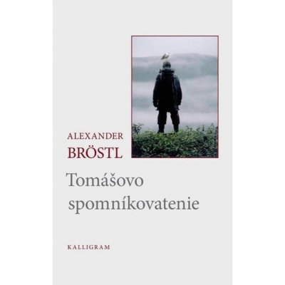 Tomášovo spomníkovatenie - Alexander Bröstl