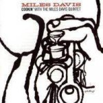 Miles Davis - Cookin´ With The Miles Davis Quintet + Steamin´ With The Miles Davis Quintet – Hledejceny.cz