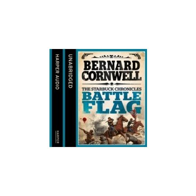 Battle Flag - The Starbuck Chronicles, Book 3 - Cornwell Bernard, Cullum Andrew – Zboží Mobilmania