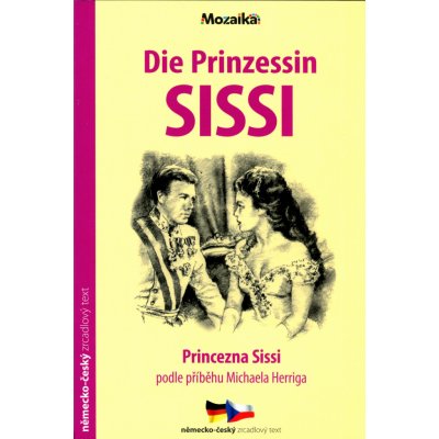 Die Prinzessin Sissi/Princezna Sissi A1-A2