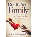 But Its Your Family – Hledejceny.cz