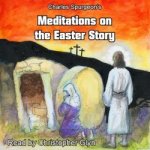 Charles Spurgeon's Meditations On The Easter Story (EN) – Sleviste.cz