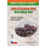 Chcete mluvit česky - italština,španělština - Pracovní - Remediosová H.,Čechová E. – Zboží Mobilmania