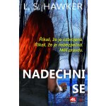 Nadechni se - L. S. Hawker – Hledejceny.cz