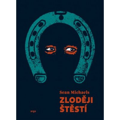 Zloději štěstí, Sean Michaels – Zboží Mobilmania