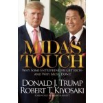 Midas Touch - Robert T. Kiyosaki, Donald J.Trump – Hledejceny.cz