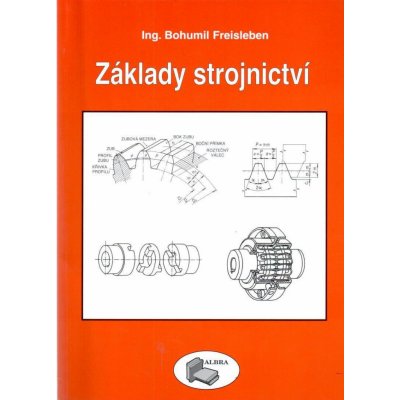 Základy strojnictví Albra – Hledejceny.cz