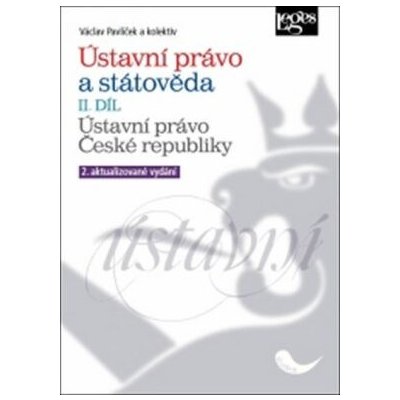 Ústavní právo a státověda II. díl - Václav Pavlíček – Hledejceny.cz