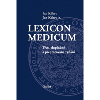 Lexikon medicum. Třetí, doplněné a přepracované vydání - Jan Kábrt, jr., Jan Kábrt - Galén