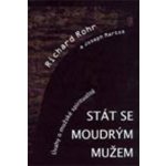 Stát se moudrým mužem - Richard Rohr – Hledejceny.cz