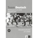 TEAM DEUTSCH NĚMČINA PRO 8. A 9. ROČNÍK ZÁKLADNÍCH ŠKOL METODICKÁ PŘÍRUČKA - Ursula Esterl; Juliane Thurner