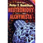 Neutroniový alchymista 2. Střet -- Úsvit noci - Peter F. Hamilton – Hledejceny.cz