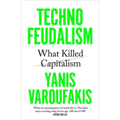 Technofeudalism - Yanis Varoufakis – Zboží Dáma