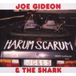 Gideon, Joe & The Shark - Harum Scarum – Sleviste.cz
