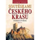 Tajemné stezky -- Soutěskami Českého krasu - Otomar Dvořák