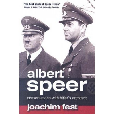 Albert Speer - Fest Joachim – Hledejceny.cz