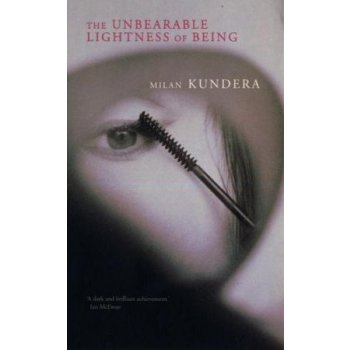 UNBEARABLE LIGHTNESS OF BEING